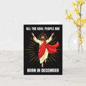 Christmas Birthday Humor Funny Jesus Born In Decem Kaart (Gele Bloem)