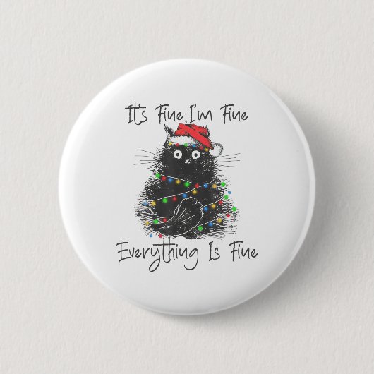 Christmas Black Cat It's Fine I'm Fine Everything  Ronde Button 5,7 Cm (Voorkant)