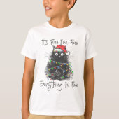 Christmas Black Cat It's Fine I'm Fine Everything  T-shirt (Voorkant)