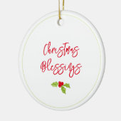 Christmas Blessings Holly Festive YEAR Holiday Joy Keramisch Ornament (Links)