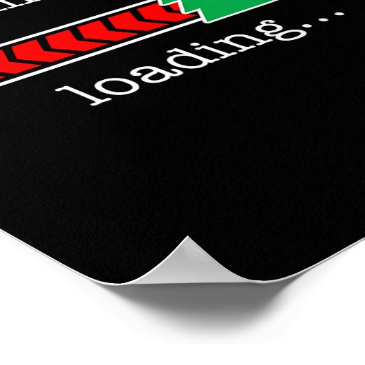 Christmas Break Loading Funny Xmas Holiday Teacher Poster (Hoek)