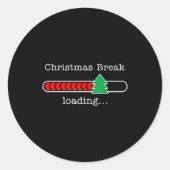 Christmas Break Loading Funny Xmas Holiday Teacher Ronde Sticker (Voorkant)