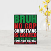Christmas Bruh No Cap Cookies Bussin Funny Rizz Me Kaart (Gele Bloem)