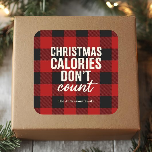 “Christmas Calories Don’t Count Vierkante Sticker
