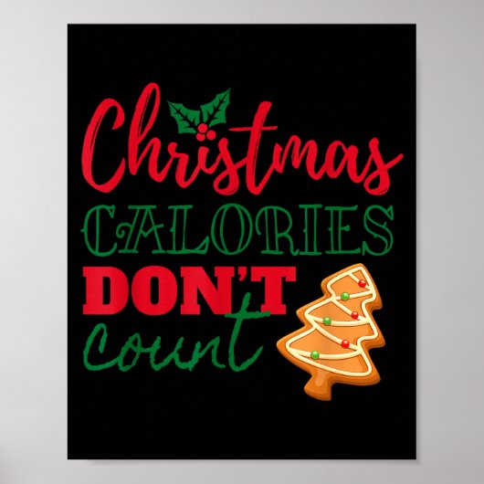 Christmas Calories Don't Count Funny Holiday  Poster (Voorkant)