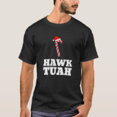 Christmas Candy Cane Hawk Tuah Spit On That Thang  T-shirt (Voorkant)