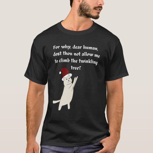 Christmas Cat Cat Not Allow To Climb Christmas Tre T-shirt (Voorkant)