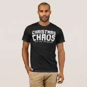 Christmas Chaos With The [Insert Your Name] Funny T-shirt (Voorkant volledig)