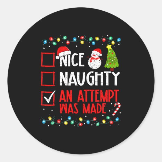 Christmas Checklist Naughty Nice An Attempt Was Ma Ronde Sticker (Voorkant)