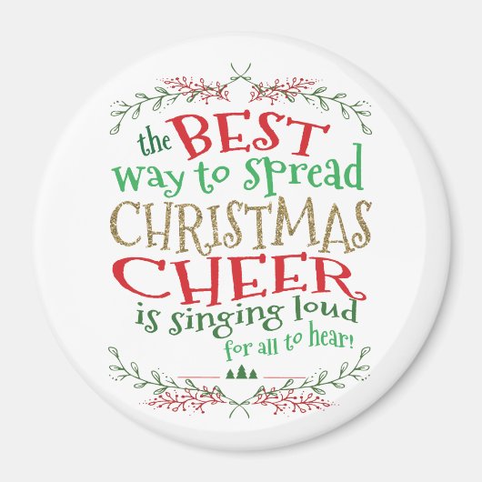 Christmas Cheer Magnet Beste manier om te versprei (Voorkant)