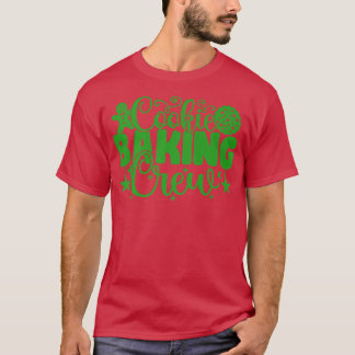 Christmas Cookie Baking Crew Family Christmas Holi T-shirt