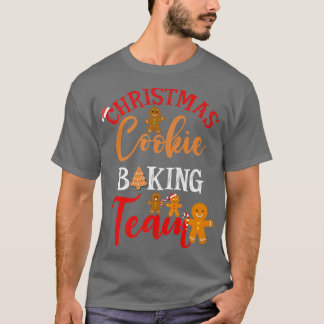 Christmas Cookie Baking Team for Kids and Adults  T-shirt