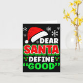 Christmas Costume Dear Santa Define Good Funny  Kaart (Gele Bloem)