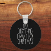 Christmas Couple Shirt Funny Xmas Matching I Have  Sleutelhanger (Voorkant)