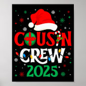 Christmas Cousin Crew 2025 Xmas Funny Matching Fam Poster (Voorkant)