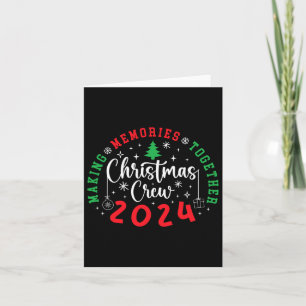 Christmas Crew 2024 Samen Herinneringen maken Xmas Kaart