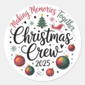 Christmas Crew 2025 Bijpassende Familie Groep Xmas Ronde Sticker (Voorkant)