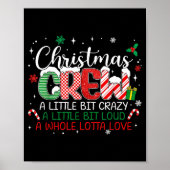 Christmas Crew A Little Bit Crazy A Little Bit Lou Poster (Voorkant)