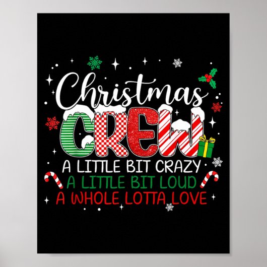 Christmas Crew A Little Bit Crazy A Little Bit Lou Poster (Voorkant)