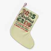 Christmas Crew Familie Kerstmis 2025 Matching Suad Kleine Kerstsok (Voorkant (Hangend))