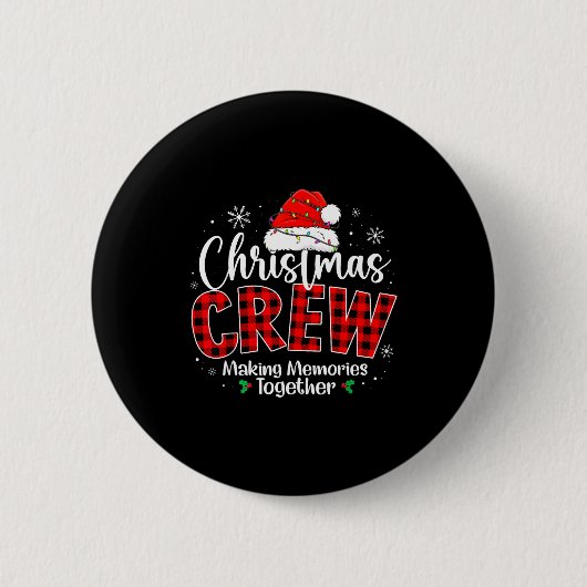 Christmas Crew Funny Making Memories Together Fami Ronde Button 5,7 Cm (Voorkant)