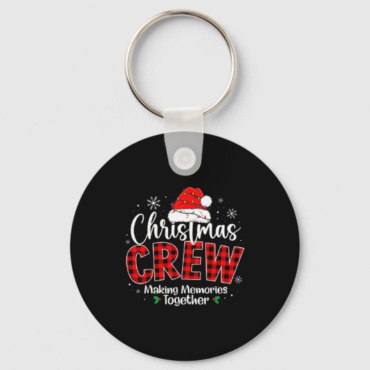 Christmas Crew Funny Making Memories Together Fami Sleutelhanger (Voorkant)