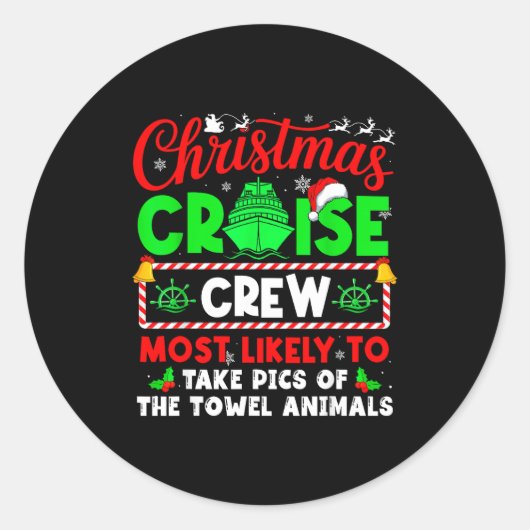Christmas Cruise Crew Most Likely To Take Cs Towel Ronde Sticker (Voorkant)
