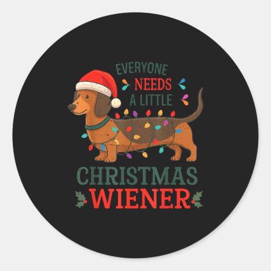 Christmas Dachshund Everyone Need Weiner Dog Pajam Ronde Sticker (Voorkant)