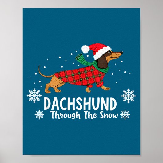 Christmas Dachshund Through The Snow Wiener Dog Sa Poster (Voorkant)