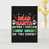 Christmas Dear Santa Before I Explain Funny Xmas W Kaart (Gele Bloem)