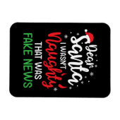 Christmas Dear Santa I Wasnt Naughty Funny Xmas Magneet (Horizontaal)