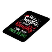Christmas Dear Santa I Wasnt Naughty Funny Xmas Magneet (Linkerzijde)