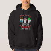 Christmas Dental May All Your Teeth Be White Merry Hoodie (Voorkant)