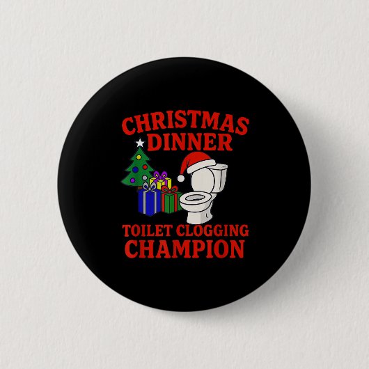 Christmas Dinner Toilet Clogging Chamon _ Funny Ch Ronde Button 5,7 Cm (Voorkant)