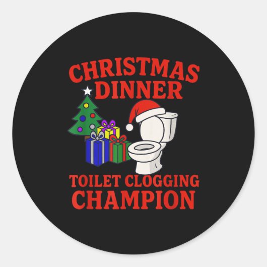 Christmas Dinner Toilet Clogging Chamon _ Funny Ch Ronde Sticker (Voorkant)