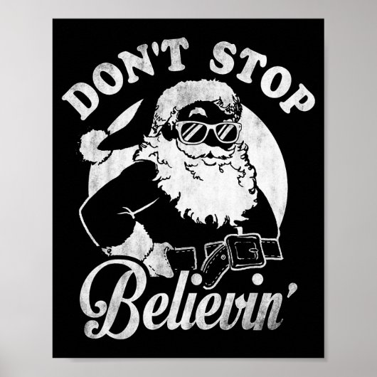 Christmas Don't Stop Believin' Santa Outline Poster (Voorkant)