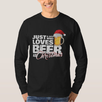 Christmas Drinking Just a Boy Who Loves Beer At X  T-shirt