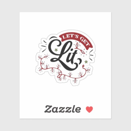 Christmas Eve Merry Christmas - Let's Get Lit  Sticker (Vel)