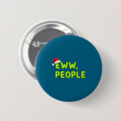 Christmas Eww, People Funny Sarcastic Santa Hat Xm Ronde Button 5,7 Cm (Voorkant /achterkant)