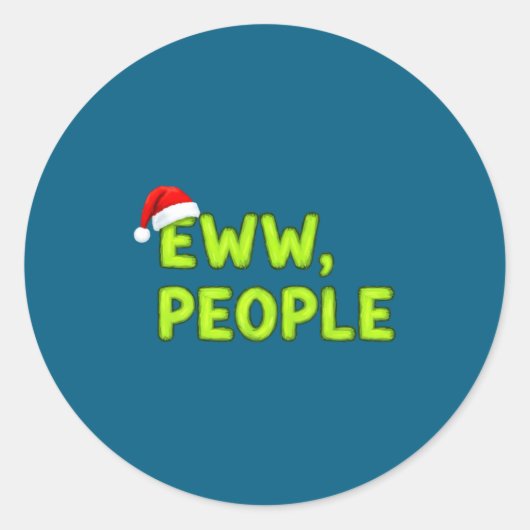 Christmas Eww, People Funny Sarcastic Santa Hat Xm Ronde Sticker (Voorkant)