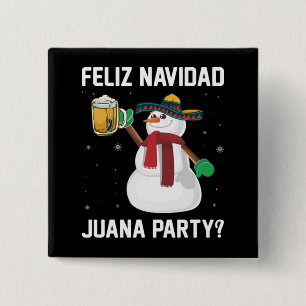 Christmas Feliz Navidad Juana Party Cool Mexican Vierkante Button 5,1 Cm
