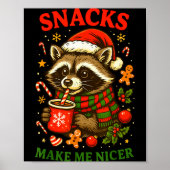 Christmas Funny Cute Feral Raccoon Snacks Make Me Poster (Voorkant)