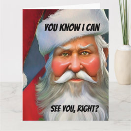 Christmas Funny Novelty Ik kan je zien. HOU DAARME Kaart