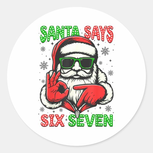 Christmas Funny Santa Says Six Seven 67 Meme Xmas  Ronde Sticker (Voorkant)