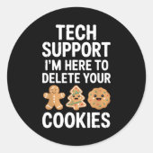 Christmas Funny Tech Suprt Here To Delete Cookies  Ronde Sticker (Voorkant)