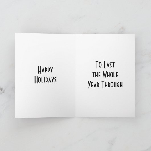 CHRISTMAS GAAT HET VOLLEDIGE JAAR VERLATEN VIA FEESTDAGEN KAART (Binnen)