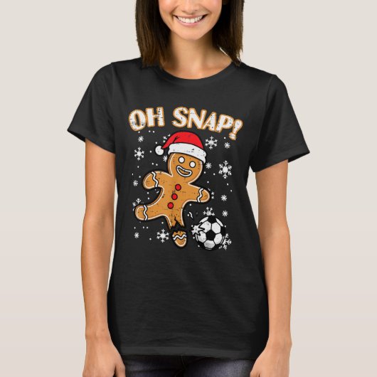 Christmas Gingerbread Soccer Oh Snap Funny Xmas Bo T-shirt (Voorkant)