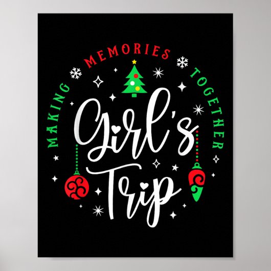 Christmas Girls Trip Making Memories Together Sist Poster (Voorkant)