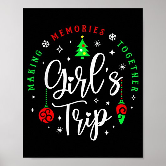 Christmas Girls Trip Making Memories Together Sist Poster (Voorkant)
