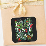 CHRISTMAS Greenery Berries Holiday Black Vierkante Sticker<br><div class="desc">Het woord CHRISTMAS wordt op een zwarte achtergrond (of in welke kleur dan ook) op deze vierkante stickers,  elegant voor envelopzegels,  feestvieren of kerstfeestdagen aangebracht onder bladeren en bessen. Punten in onze winkel koppelen.</div>